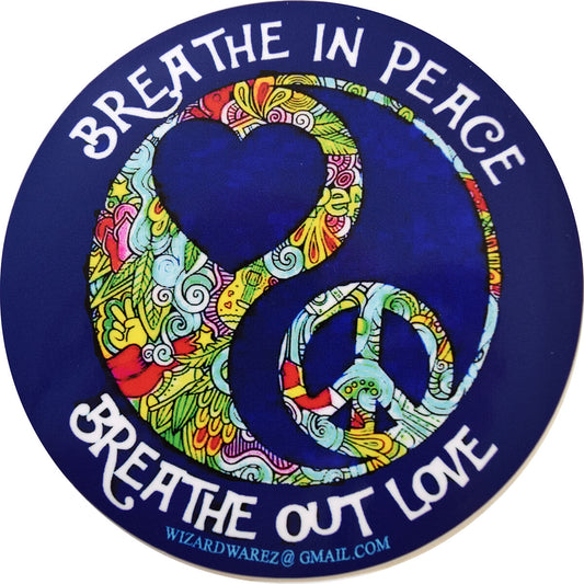 Breathe In Peace / Breathe Out Love Sticker